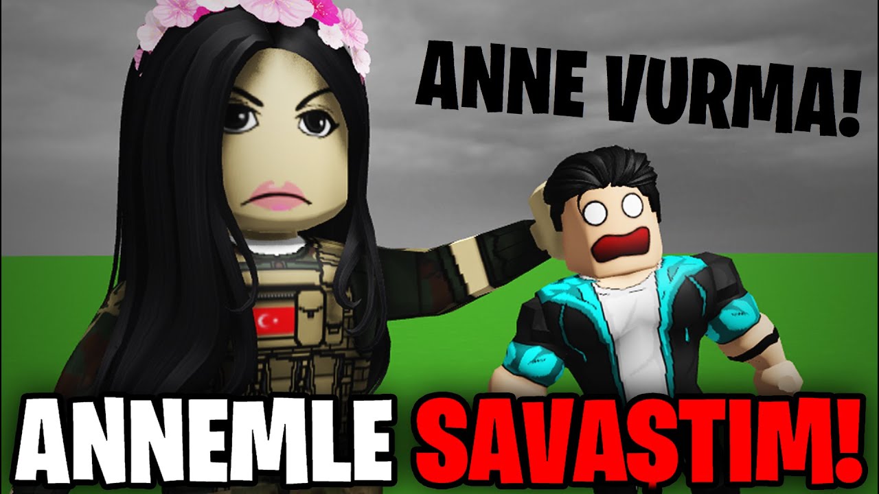 ANNEMLE SAVAŞTIM!