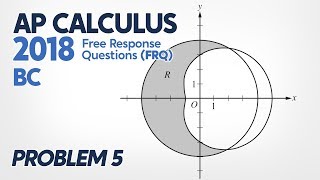 (AP Calculus BC 2018 FRQ) - Problem 5