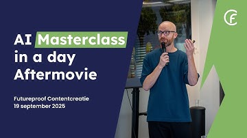 AI In a day Masterclass: Futureproof Contentcreatie September 2025