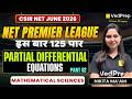 Partial Differential Equations Part 02 🚀 | CSIR NET Mathematical Sciences 2026 | NPL 2026 Series