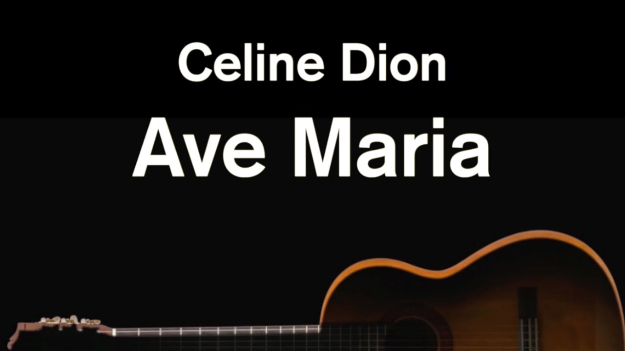 Ave Maria - Celine Dion (Acoustic Karaoke) - Youtube