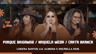 Vixe Que Modão - Porque Brigamos Naquela Mesa Carta Branca