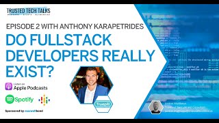 Do Fullstack Developers Really Exist? What is Fullstack Development with Anthony Karapetrides [2/5]