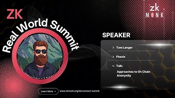 Approaches to On-Chain Anonymity – ZK Real World Summit