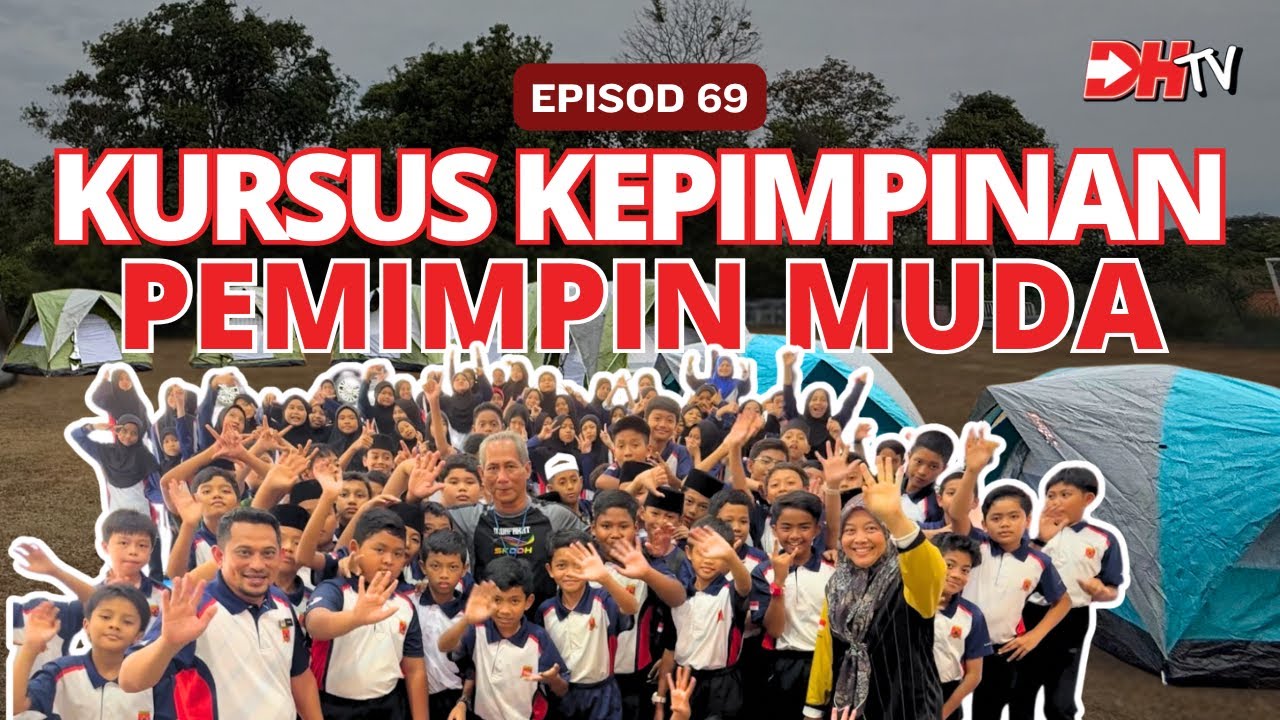 EP 69 : KURSUS KEPIMPINAN PEMIMPIN MUDA SK DATO’ DEMANG HUSSIN TAHUN 2026