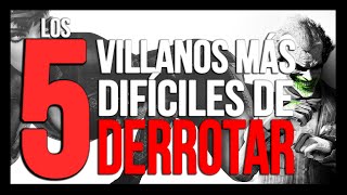 Los 5 Villanos más difíciles de derrotar en Batman Arkham