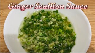 Easiest way to make Ginger Scallion Sauce at home! Pair with chicken, meat and fried eggs.