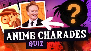 The Ultimate Anime Charades Quiz #TaraAnime