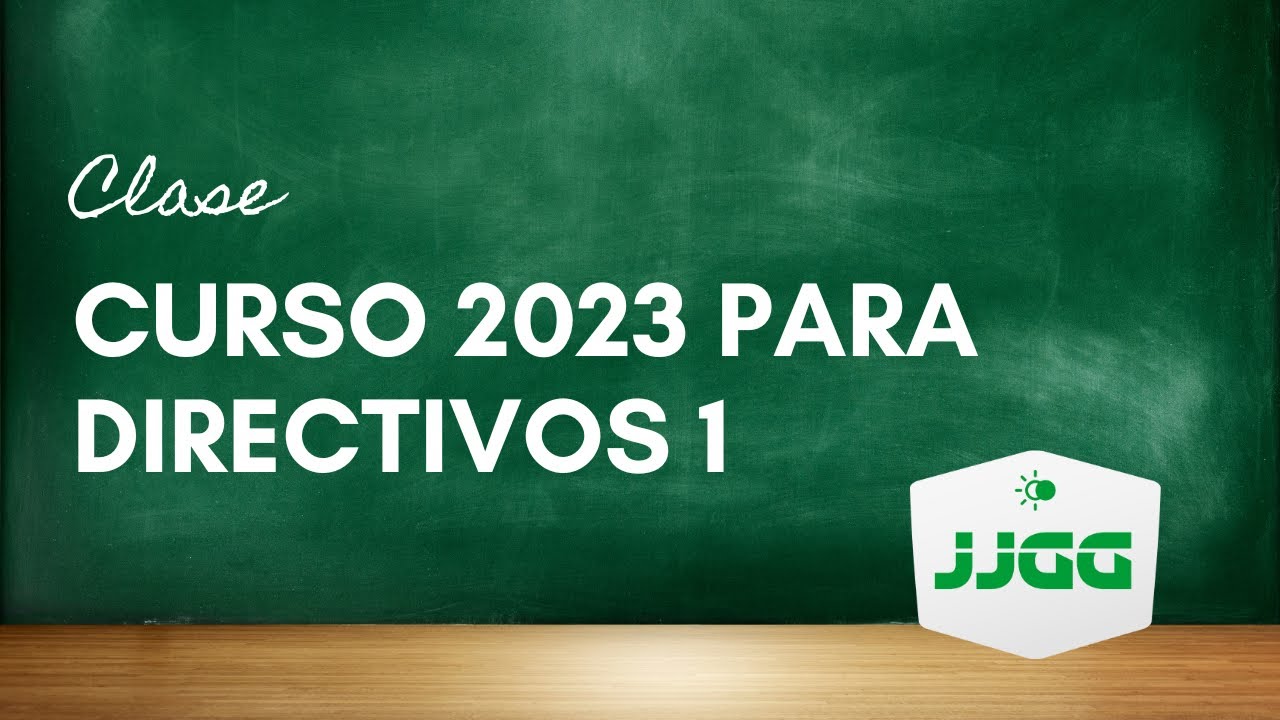 CLASE: Curso 2023 para directivos 1