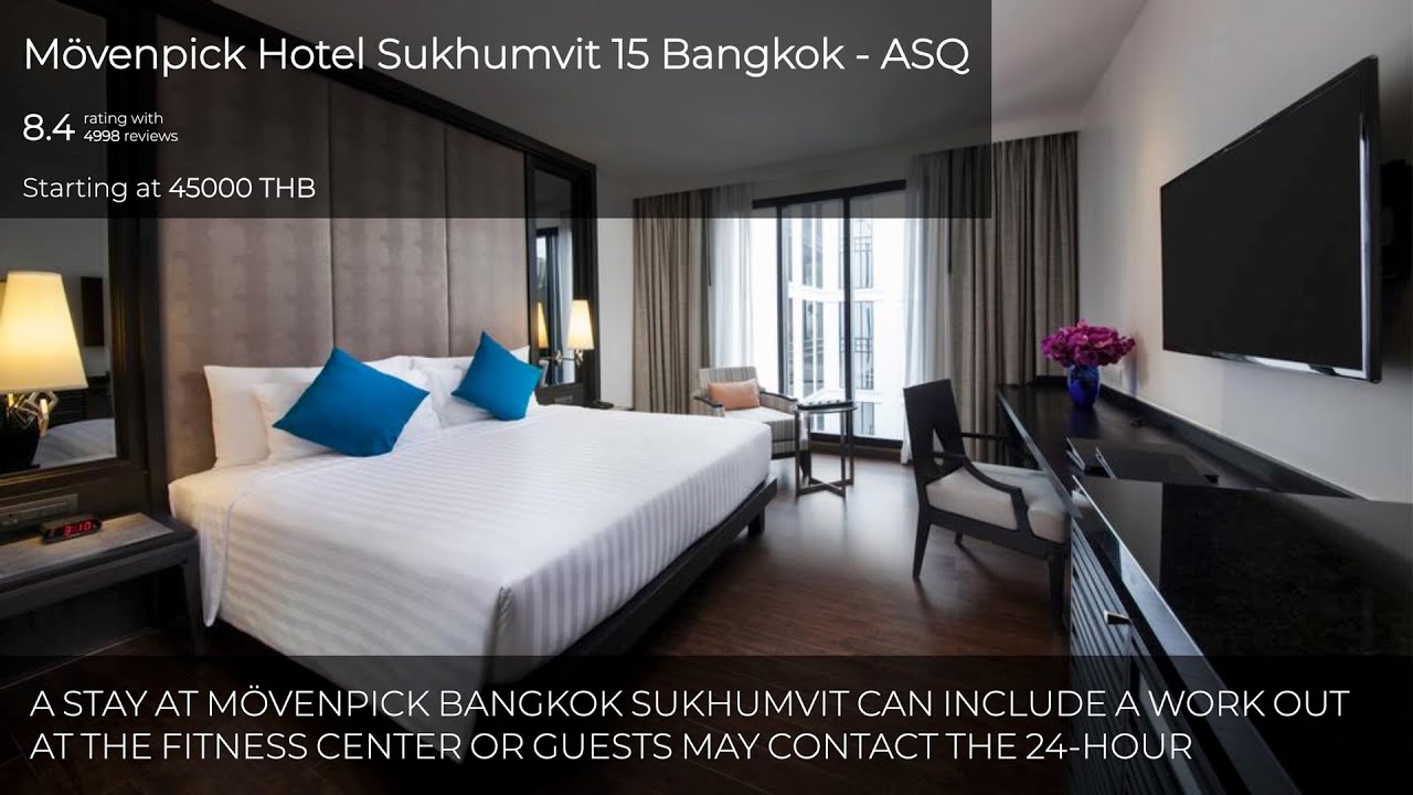 Movenpick Hotel Sukhumvit 15 Bangkok Asq Youtube