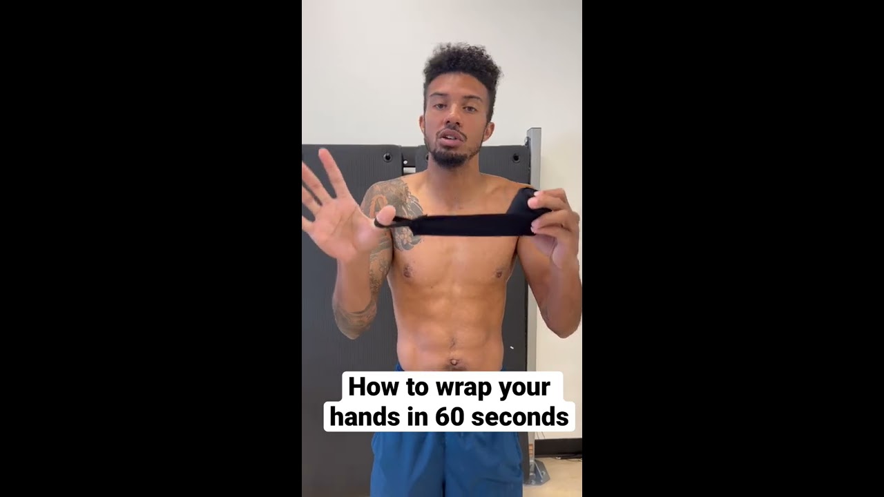 How To Wrap Your Hands In 60 Seconds Or Less