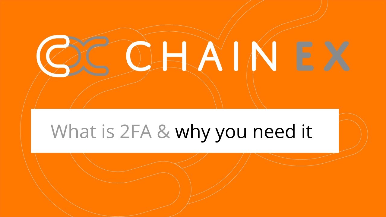 What is Two-Factor Authentication (2FA) on ChainEX? | South African Crypto exchange
