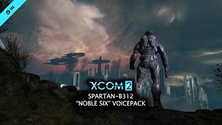 XCOM 2 NOBLE SIX (SPARTAN-B312) Voicepack Preview