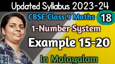 Example 15-20 New Syllabus 2023-24 CBSE Class 9 Maths Chapter 1 In Malayalam