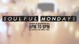 Soulful Mondays at Washington Hall