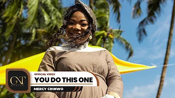 Mercy Chinwo - You Do This One (Official Video)