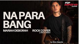 Na Para Bang — Mariah Deborah | Rock Cover | Popamplified 🎸