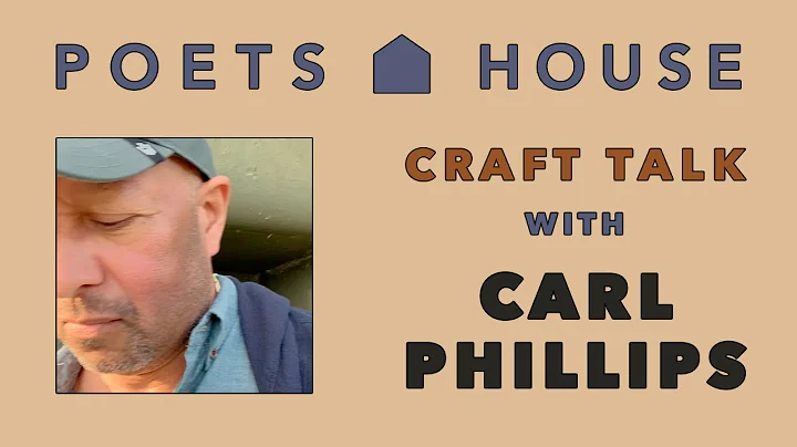 Craft Talk with Carl Phillips