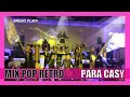 Mix Pop Retro Para Casy | Eventos XV´s | Bruno Plata