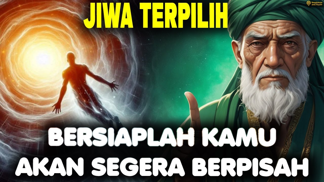 JIWA TERPILIH 🌟 JANGAN SAMPAI MENEYESAL BUKA SEGERA, KAMU HARUS SIAP UNTUK PERPISAHAN INI