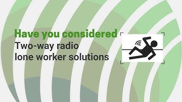 Lone Worker and Man Down Two-way Radio Solutions