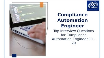 Top 10 Compliance Automation Engineer Interview Questions and Answers For 2025 | Part 2