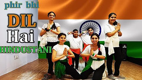 Phir Bhi Dil Hai Hindustani/Desh Bhakti Songs/Independence Day Songs/Patriotic Song/Choreo Kiran Sah