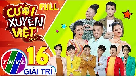 CƯỜI XUYÊN VIỆT 2022 -TẬP 16 👉 Huyền Trâm MANG CÂU CHUYỆN THẬT đem lên sân khấu khiến BGK RƯNG RƯNG