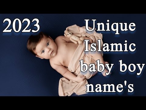 Unique 2023 name with meaning_Modern islamic names of boys_Muslim names of boy #babyboy#boynames2023