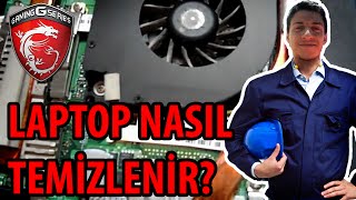 Laptop Temizleme  KORKMAYIN!