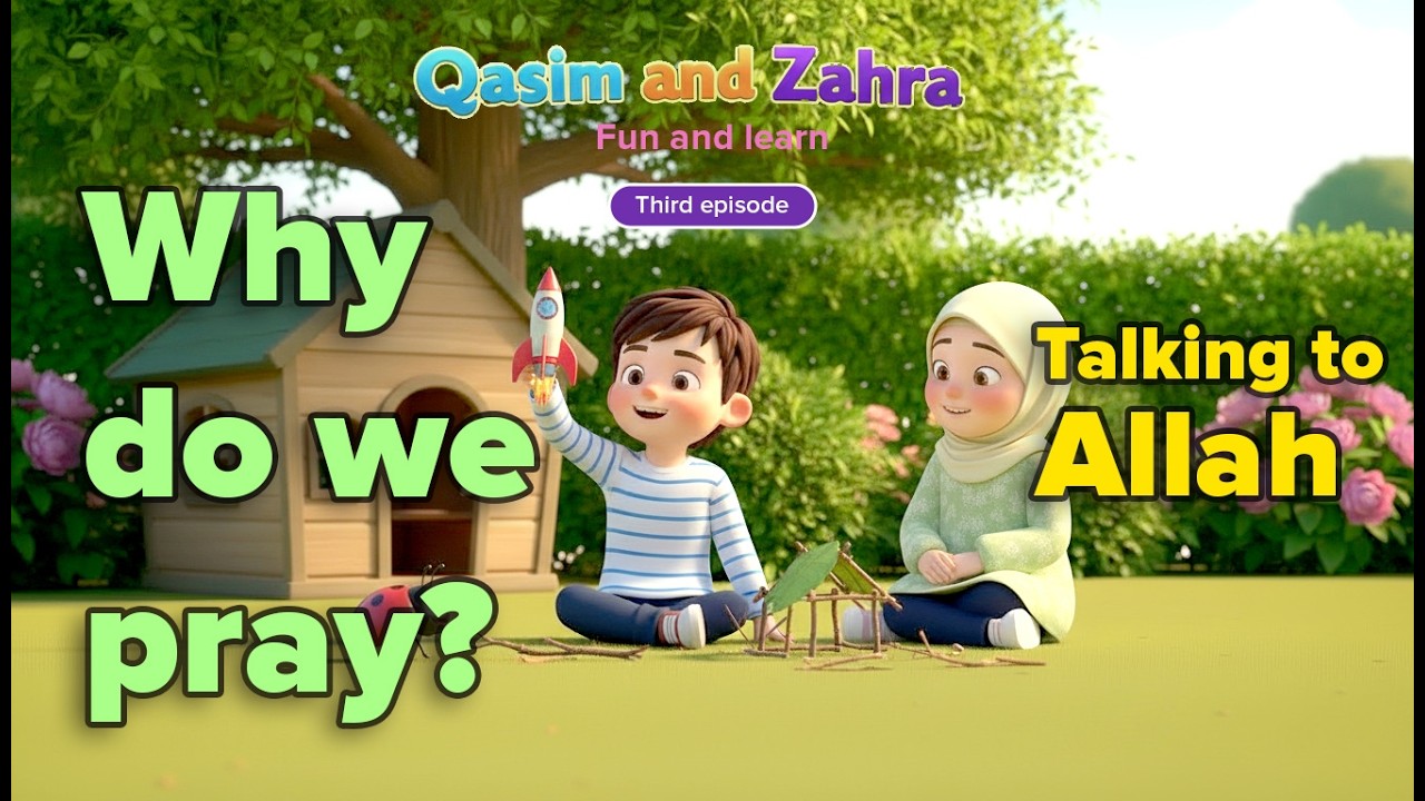 Qasim & Zahra | Big Question: Why Do We Pray? Importance of Salah #muslimkids #islamiccartoon #islam