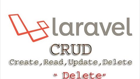 Laravel CRUD-Part 4 : How to delete  Data From Database | Delete or remove Mysql Data|  IMAGE Delete