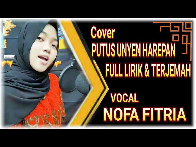 Putus Unyen Harapan Full Lirik u0026 Terjemah Indonesia #Lagu Pop Lampung class=