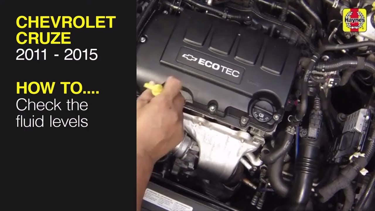 How to Check the fluid levels on the Chevrolet Cruze 2011 to 2015 - YouTube
