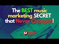 The BEST music marketing SECRET that never changed!