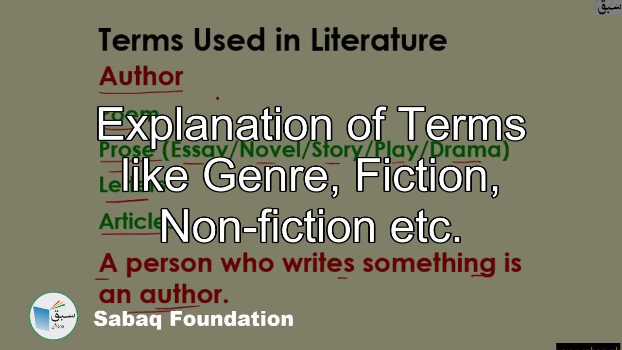 Explanation of Terms like Genre, Fiction, Non-fiction etc., English Lecture | Sabaq.pk