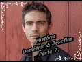 O que a Vida me Roubou - História Demétrio e Josefina parte 7.