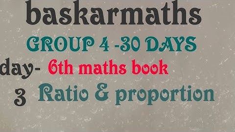 Day-55, 56, 57/Test-55, 56, 57/Tnpsc group 4 maths target (25/25)/Ratio &proportion/@baskarmaths