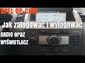 OPEL Jak zalogować i wylogować radio oraz wyświetlacz OP-COM