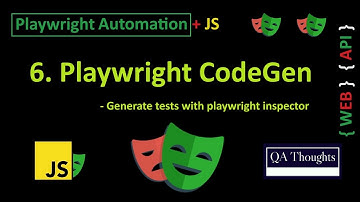 Playwright CodeGen | Generate tests in Node / JUnit / PyTest with Playwright Inspector | QA Thoughts