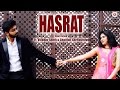 Hasrat  official  ayaz ismail ft vaibhav sheth  chaittali shrivasttava  khushboo sheth