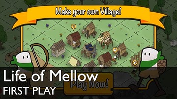 Life of Mellow - FIRST PLAY