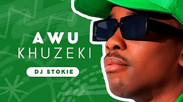 DJ Stokie - Awukhuzeki Ft Omit ST, Sobzeen, Zee_nhle (CalebX Revisit)