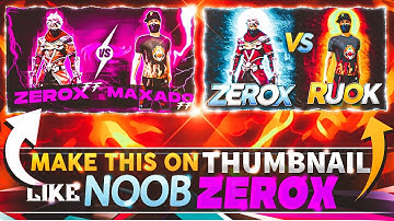 How To Make Thumbnail Like Xerox FF | Zerox FF, pagal M10 and Lexis FF jaise thumbnail kaise banaye