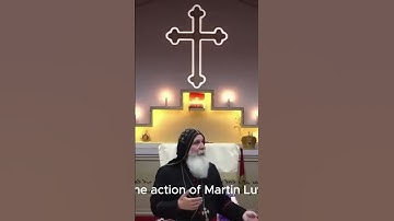 Thumbnail of Martin Luther and the protestant church | Bishop Mar Mari Emmanuel