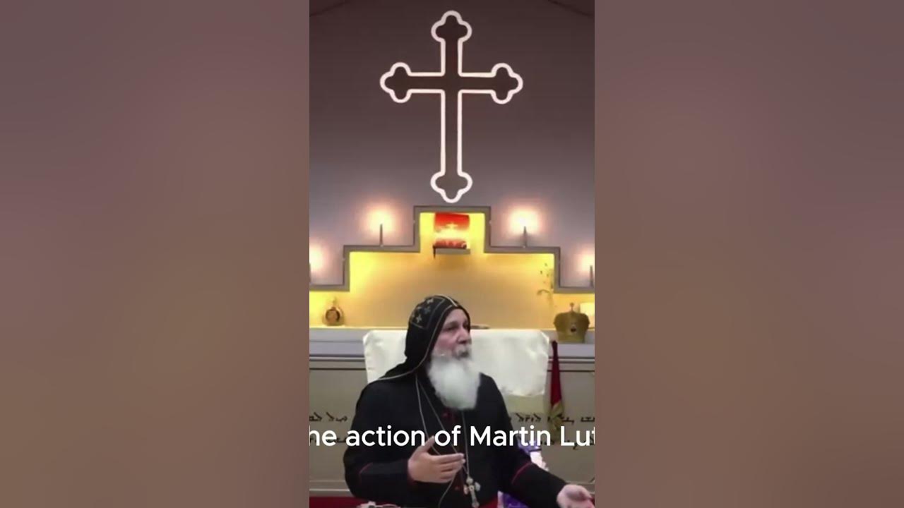 Martin Luther and the protestant church | Bishop Mar Mari Emmanuel