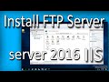 How To Install FTP Server on IIS  | Windows Server 2016(Step by Step)