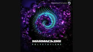 ManMachine - Polyethylene