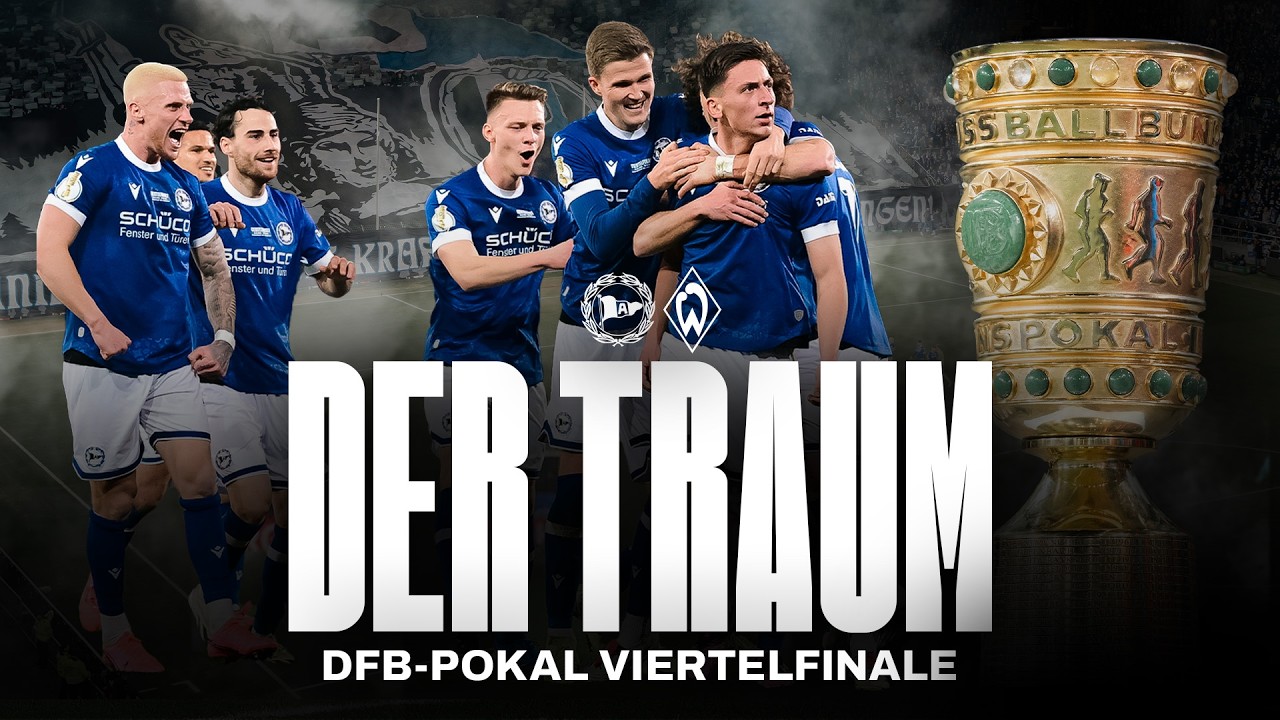 DER TRAUM I Arminia Bielefeld vs. Werder Bremen I DFB-Pokal-Viertelfinale 2025