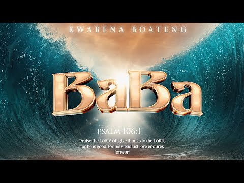 Kwabena Boateng - Baba